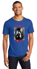Load image into Gallery viewer, T-Shirt: Toxic Love