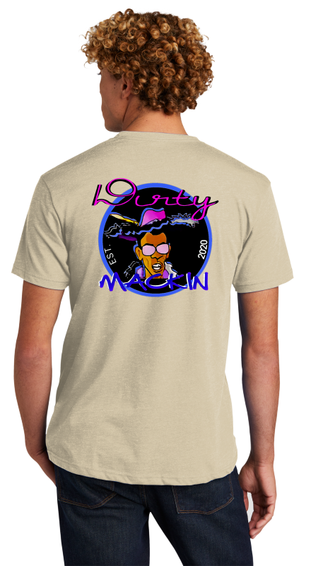 T-Shirt: Dirty Mackin