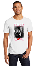 Load image into Gallery viewer, T-Shirt: Toxic Love
