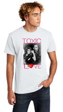 Load image into Gallery viewer, T-Shirt: Toxic Love
