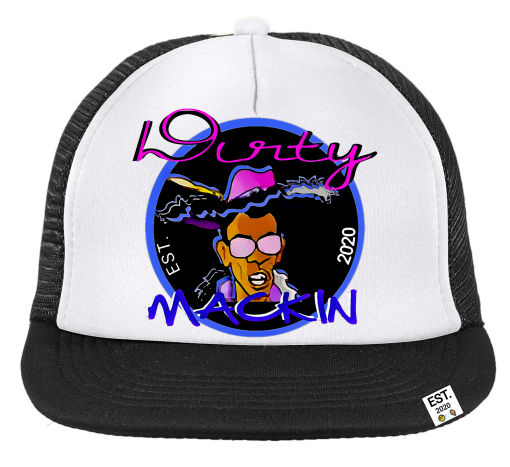 Trucker Hat: Dirty Mackin